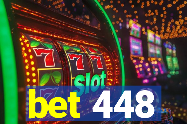 bet 448